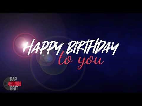 Happy birthday to you - Rap beat | Rap Songs Beats #0