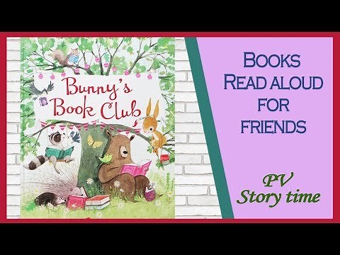 BUNNY'S BOOK CLUB by Annie Silvestro, Illustrated by Tatjana Mai-Wyss
