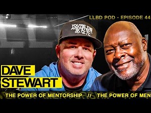 Pitcher Dave Stewart & Winning 3 World Series | LLBD #44