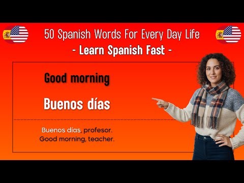 50 Spanish Words For Everyday Life | Basic Words & Phrases for Beginners