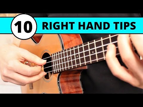 Top 10 Tips For Strumming & Fingerpicking Ukulele - Beginner Tutorial