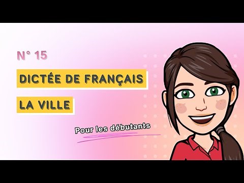 Dictée française pour les débutants (niveau A1) - La ville