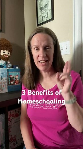 3 Benefits of Homeschooling
