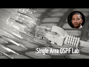 Single Area OSPF Routing Protocol Configuration Lab