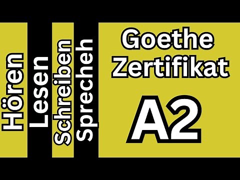 Hören, Lesen, Schreiben & Sprechen A2 Goethe Zertifikat Modelltest