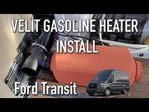 Velit 4000P Gasoline Heater Installation | Ford Transit Camper Van Conversion
