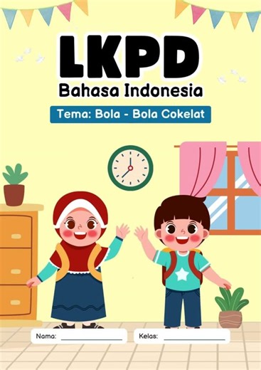 LKPD Kelas 3 Bahasa Indonesia 5 Bola Bola Cokelat #deeplearning