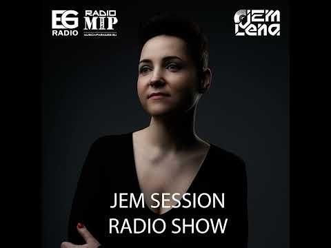 Lena Jem - Jem Session Radio Show #155