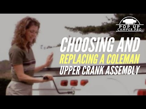 How to replace the upper crank on Coleman campers