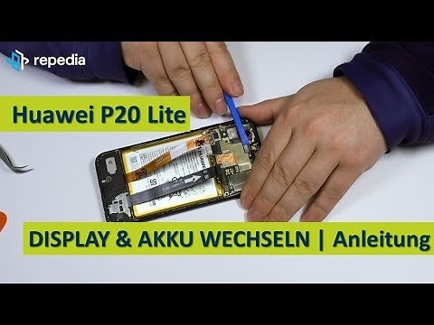 Huawei P20 Lite Dual Sim - Display & Akku selbst tauschen / Reparatur Anleitung / Teardown