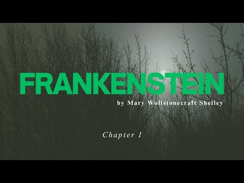 Frankenstein by Mary Shelley | Chapter 1 (Audiobook)