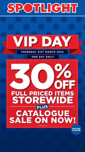 13K views · 26 comments | Spotlight VIP Day is on today ONLY, Thursday 21st March. Visit our stores or shop online for exciting deals: 30% off full priced items storewide! https://bit.ly/3x4ufPE *Exclusions apply. Visit our website for more information. | Spotlight | Facebook