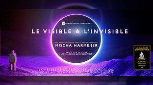 CONFÉRENCE - LE VISIBLE & L'INVISIBLE | BANDE-ANNONCE OFFICIELLE Découvrez l’Univers et la réalité d’une manière différente, allant bien au-delà de ce que les yeux peuvent percevoir. Plongez dans les profondeurs de la ciné-conférence « Le Visible & l’Invisible » et explorez les mystères qui façonnent notre existence. Plus d'informations sur les dates et les lieux de l'événement : https://www.mischaharmeijer.com/conference-le-visible-et-le-l-invisible/ Dans cette quête spirituelle et philosophiqu