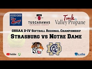 Strasburg vs Portsmouth Notre Dame - OHSAA D-IV Softball Regional Championship - BIG Z Sports WTUZ