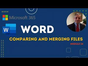 Microsoft Word Tutorial - Comparing Documents - Module 33 of 39