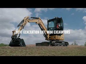Compact enough to take anywhere. The Next Generation Cat® Mini Excavators.
