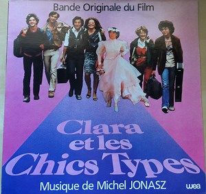 Michel Jonasz - Clara Et Les Chics Types, Bande Originale Du Film