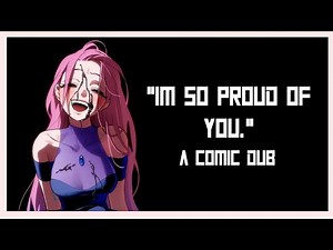 “ im so proud of you. “ | alien stage comic dub !!