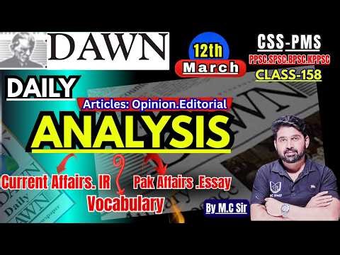 DAWN Newspaper Analysis | 12 March 2026 | Topics for CSS/PMS Exams Preparation