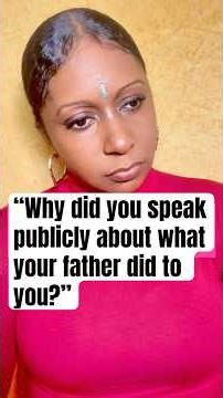 Why did you speak publicly about what your father did?
