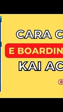 Cara Cetak E Boarding Pass KAI Access Cek In Tiket Kereta Api online