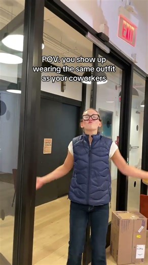 POV: You Show Up To Work Wearing The Same Outfit As Your Coworkers