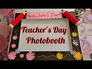 Teacher's Day | Beautiful Photo frame | DIY photobooth for Teacher's ‪@maheesdecor‬