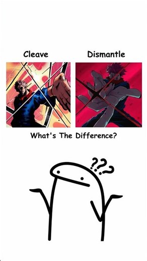 Cleave vs Dismantle