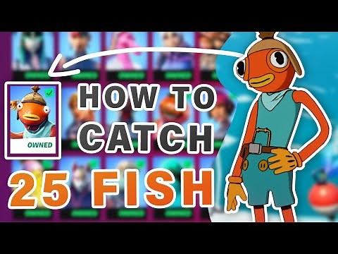 How to Catch 25 FISH to Unlock the Fishstick Toona Fish Style in Season 8 ► Fortnite