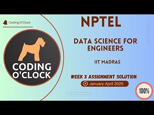 NPTEL Data Science for Engineers Week 3 Assignment Solution January - April 2025 IIT Madras
