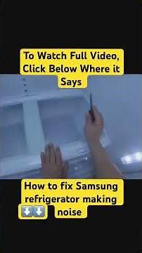 Samsung Refrigerator Making Loud Noise