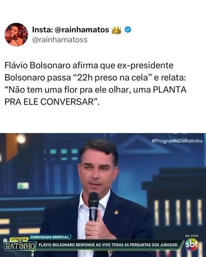 Andréia Matos on Instagram: "Flávio Bolsonaro declarou que seu pai, o ex-presidente Jair Bolsonaro, passa “22h PRESO NA CELA com a chave no ferrolho”. Segundo ele, o isolamento é tamanho que “Não tem uma flor pra ele olhar, uma PLANTA PRA ELE CONVERSAR”. 🎥: @sbt 🦋"