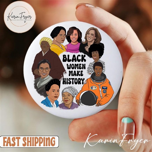 Black Women Make History Pin Button, Black History Pin, Black Woman Button, Educational History Pin - Etsy