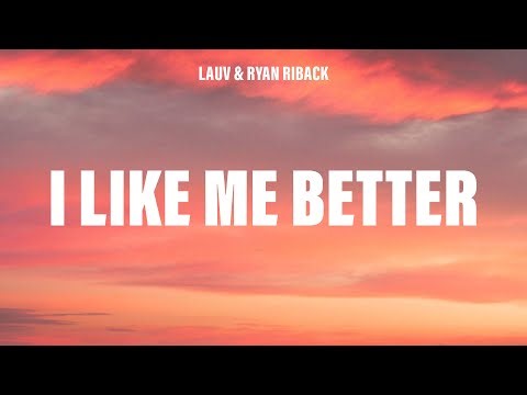 Lauv - I Like Me Better (Ryan Riback Remix) (Lyrics)