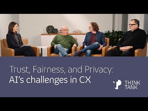 Trust, Fairness, and Privacy: AI's challenges in CX | Think Tank