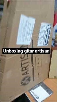 unboxing gitar artisan#unboxing #gitar #youtube #shorts #kontenkreator #music