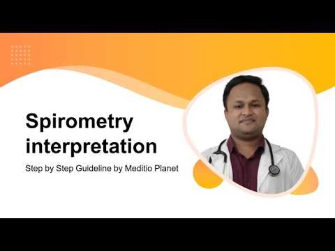 Spirometry Interpretation: Step by Step Approach