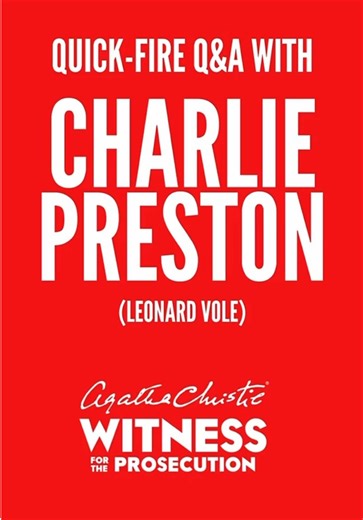 Quick-fire cross-examine with Charlie Preston👨‍⚖️ Get to know our Leonard Vole in Witness for the Prosecution #WitnessForTheProsecution #QuickFireQuestions #theatre #court