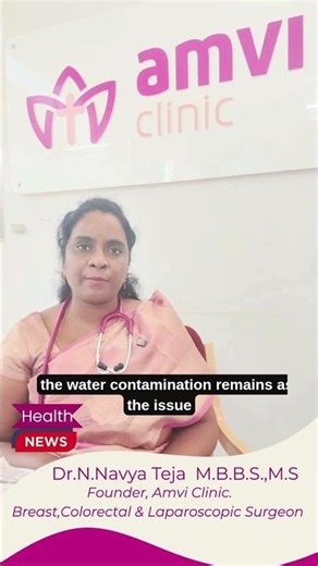 Health News : Dr.N.Navya Teja : Coliform Bacteria I Water Contamination