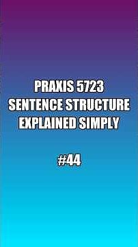 Praxis 5723 Sentence Structure Explained Simply | Master Grammar Fast #praxistipps #praxistest
