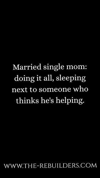 Married Single Moms!