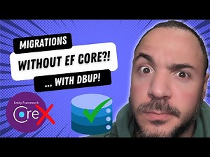 WITHOUT Entity Framework Core?! - Using DbUp For Database Migrations