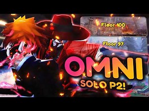 [Part 2] The FINAL Stretch to OMNI TOWER SOLO Floor 100! | Anime Vanguards