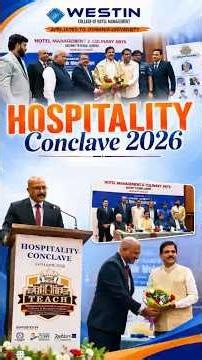 Hospitality Conclave 2026 at Westin College | Hospitality Careers & Student Opportunities