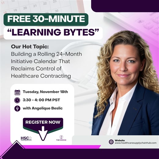 Join me today for a FREE 30-Minute Learning Byte at 3:30 PM PST Hot Topic: Building a Rolling 24-Month Initiative Calendar That Reclaims Control of Healthcare Contracting Most healthcare teams are not losing margin in the negotiation. They are losing it in the timing. Reactive sourcing, last-minute contract scrambles, missed expirations, and fire drills are not signs of a bad team. They are signs of a broken system. Today’s session will show you how to build a proactive contracting rhythm that p