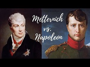 Metternich vs. Napoleon