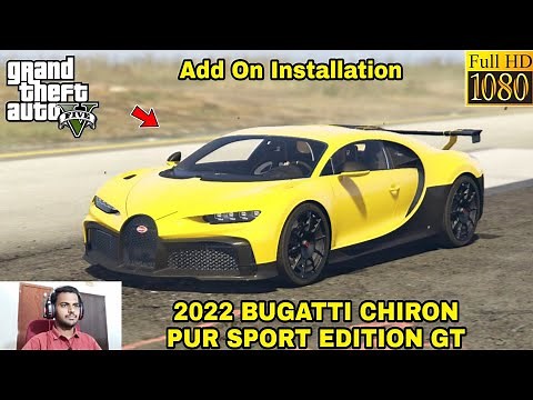 GTA 5 : HOW TO INSTALL 2022 BUGATTI CHIRON PUR SPORT EDITION GP CAR MOD🔥🔥🔥