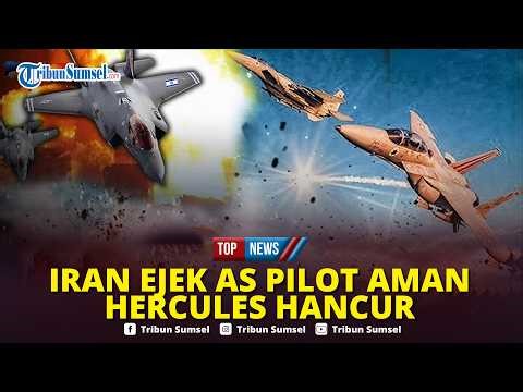 🔴Rangkuman Konflik AS-Israel vs Iran: Trump Bangga Pilot F15 Ditemukan, Iran Hancurkan C-10 Hercules