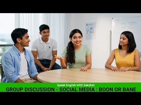 Social Media: Boon or Bane? | Group Discussion in English | Spoken English Practice