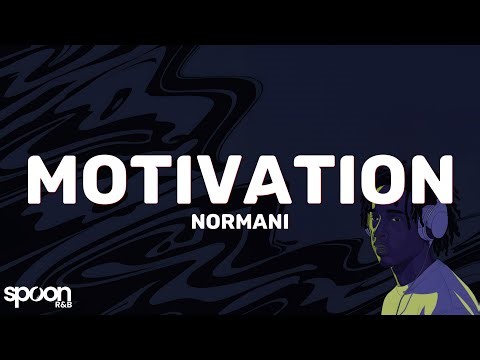 Normani - Motivation (Lyrics)